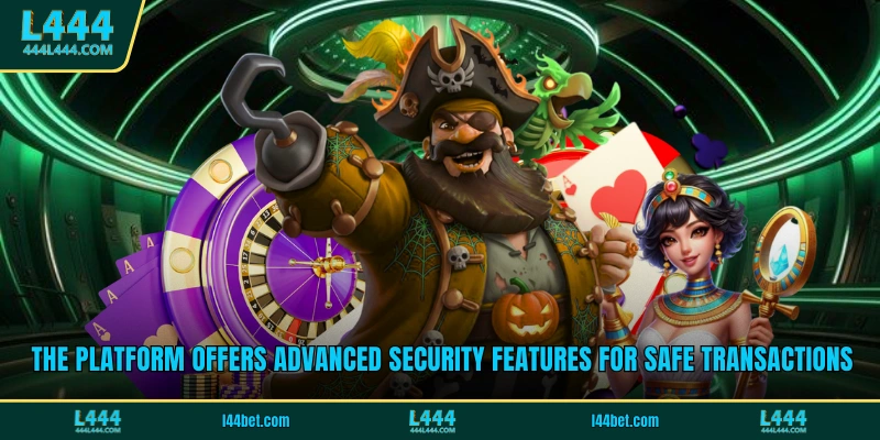 The platform offers advanced security features for safe transactions