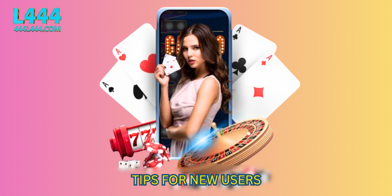 Tips for New Users