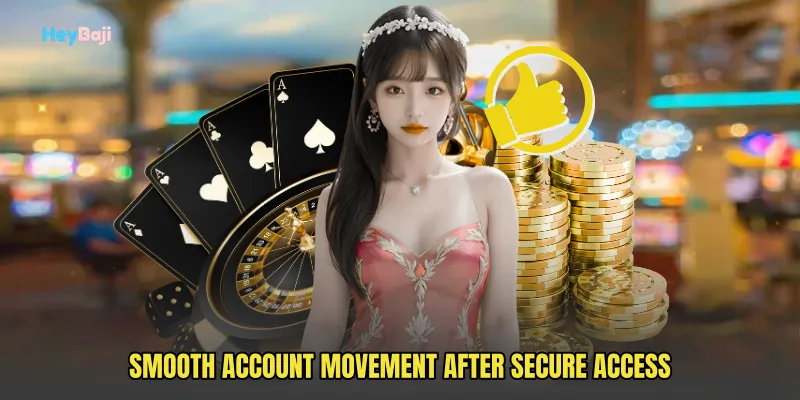 Smooth account movement after secure access